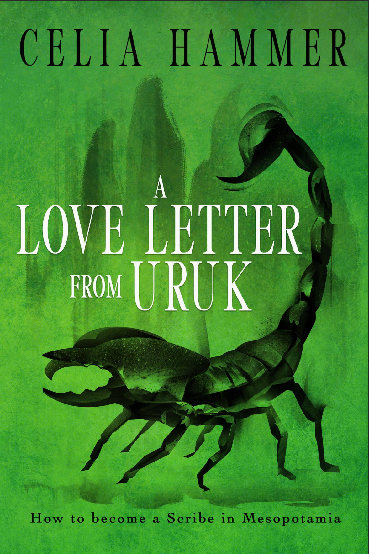 Book cover of A Love Letter from Uruk by Celia Hammer